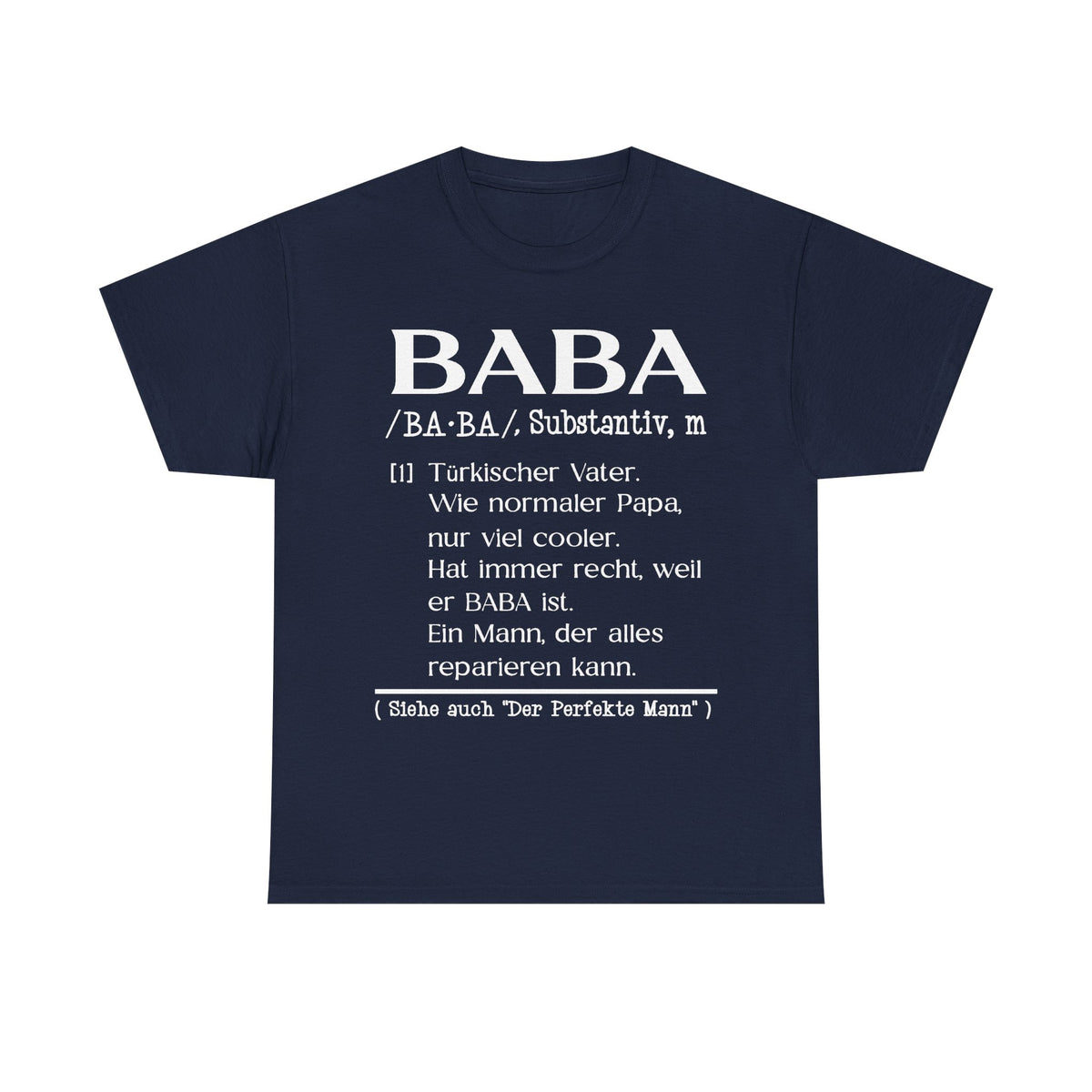 Definition von Baba Geschenkidee - Unisex T-Shirt
