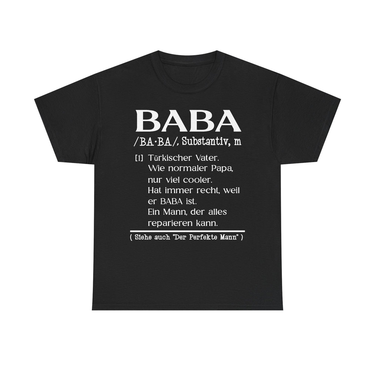 Baba Stolz Texto Amor padre Turquía idea de regalo - Camiseta unisex