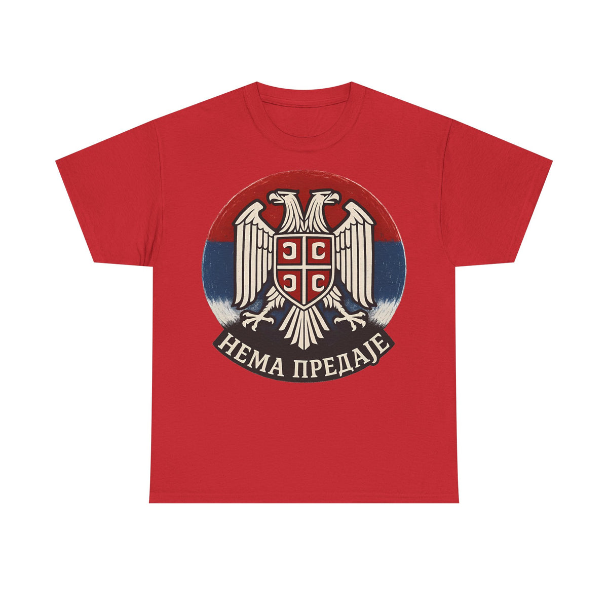 Serbia "Niemals Aufgeben" Adler Wappen - Unisex T-Shirt