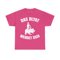 "Das Bylat Wendet Sich" Humor Spruch Russia Russland - Unisex T-Shirt