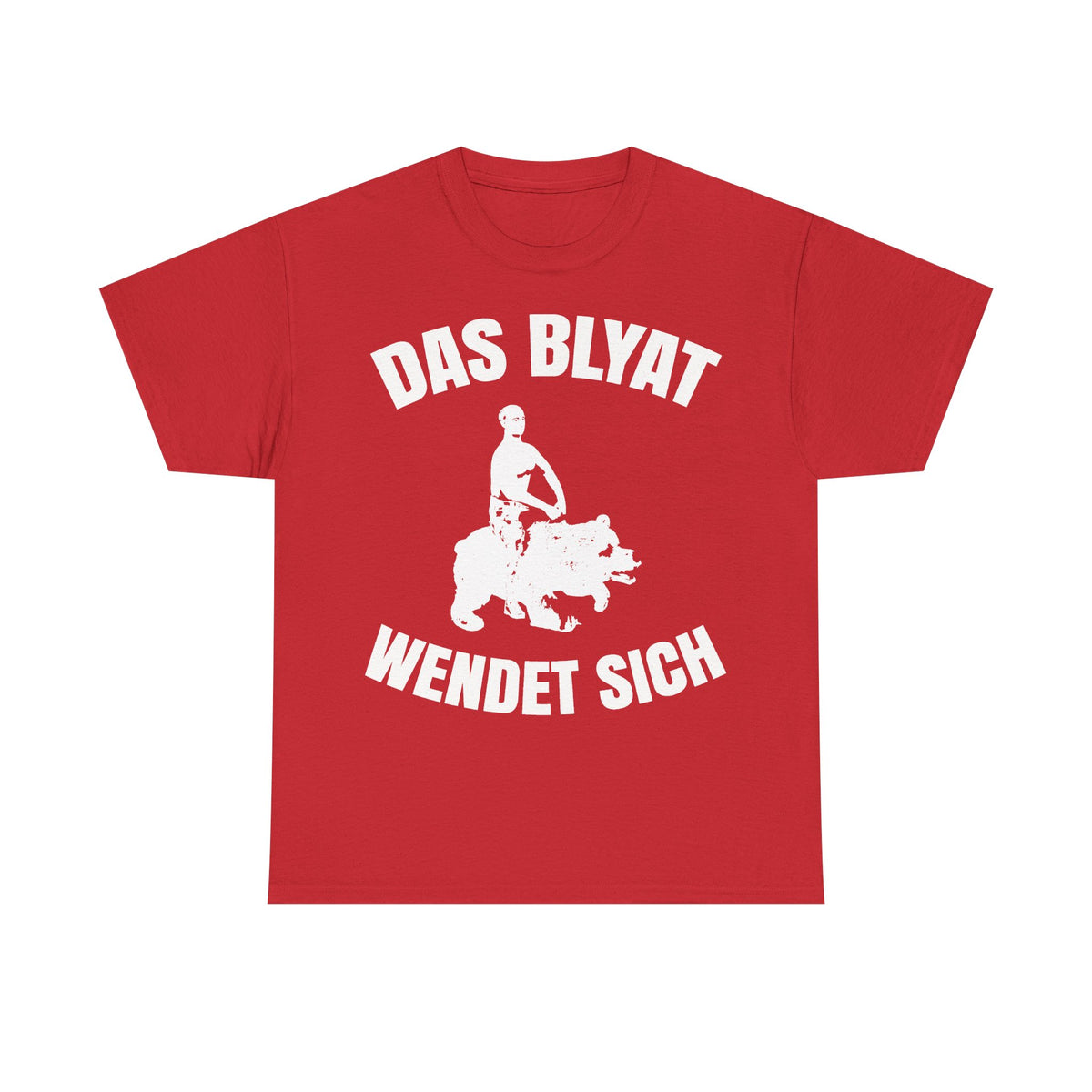 "Das Bylat Wendet Sich" Humor Spruch Russia Russland - Unisex T-Shirt