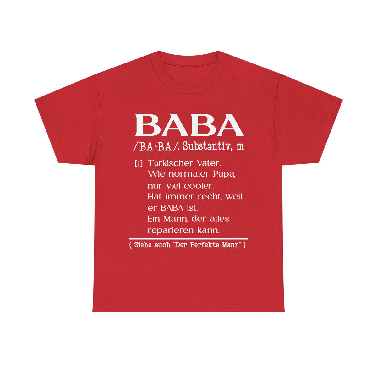 Definition von Baba Geschenkidee - Unisex T-Shirt