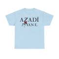 Azadi Jiyan E. Kurdistan Azadi - Unisex T-Shirt