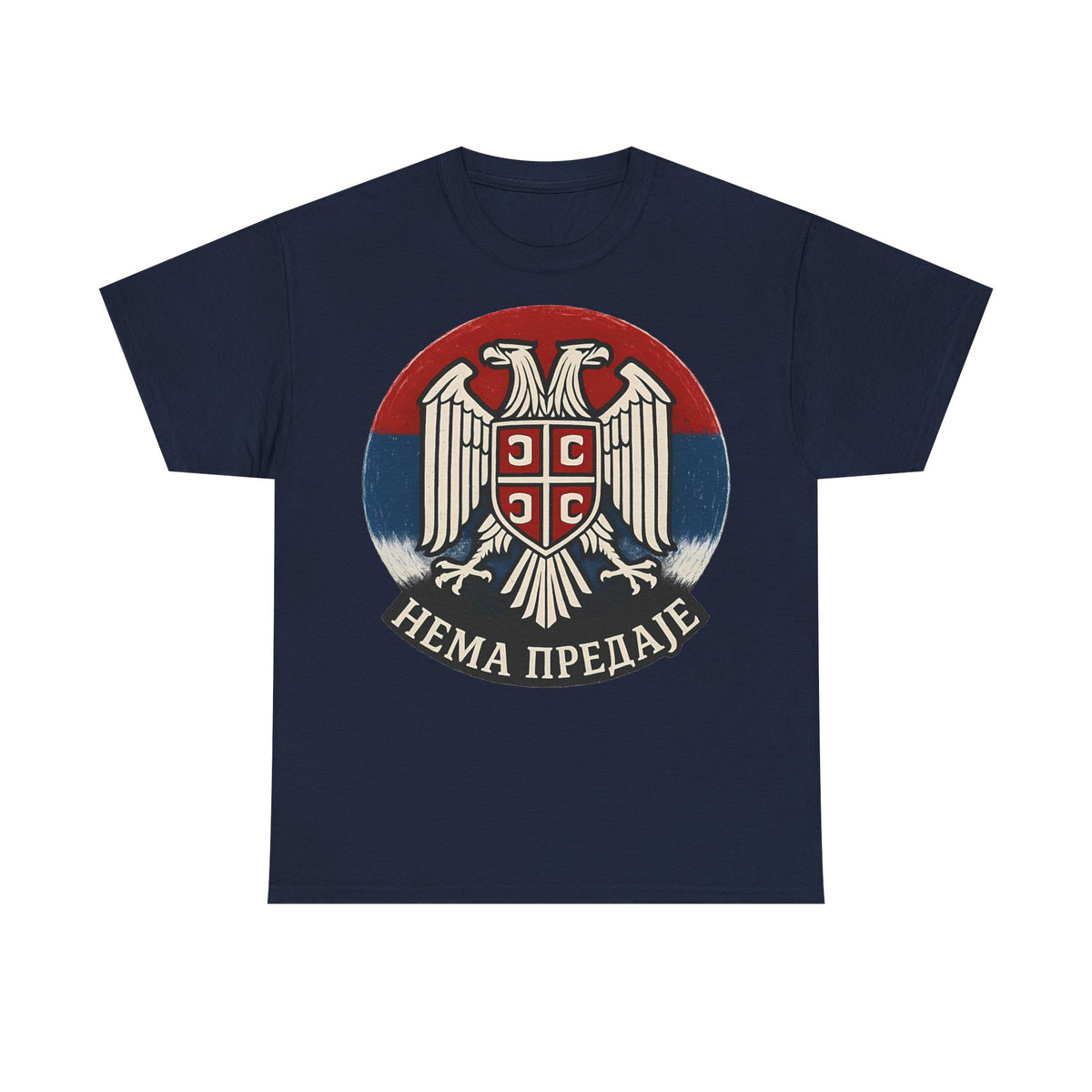 Serbia "Niemals Aufgeben" Adler Wappen - Unisex T-Shirt
