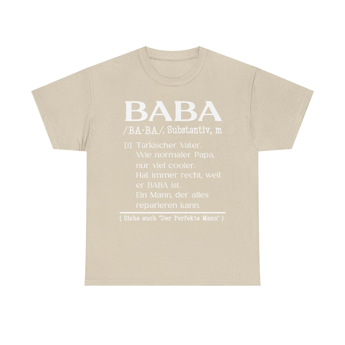 Baba Stolz Texto Amor padre Turquía idea de regalo - Camiseta unisex