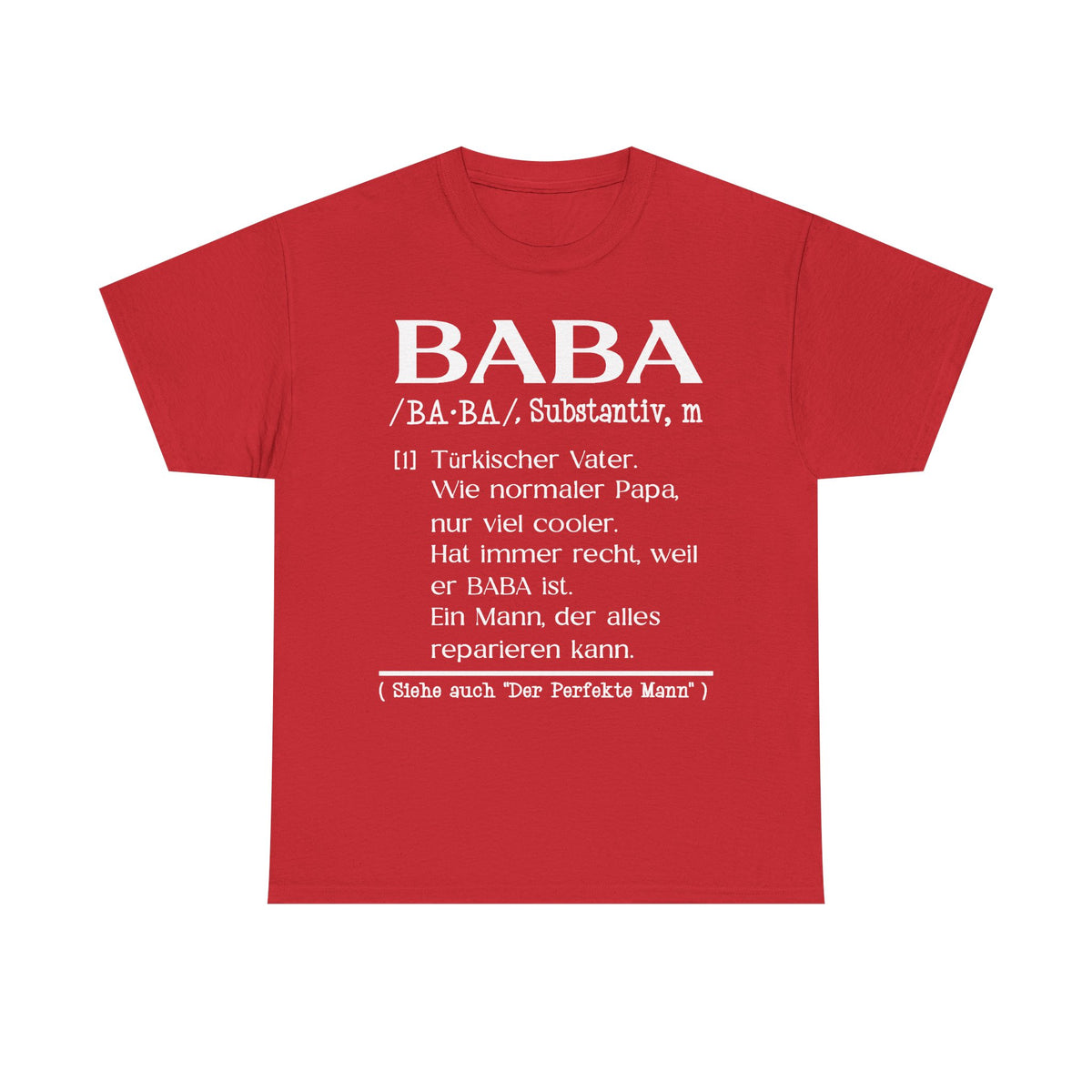 Baba Stolz Texto Amor padre Turquía idea de regalo - Camiseta unisex