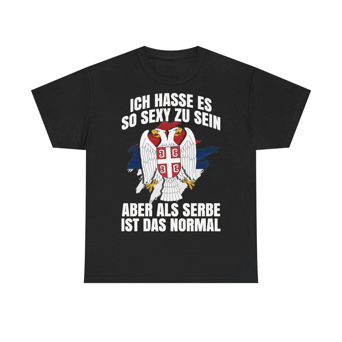 Serbia Serbia Frase Humor Divertido Águila Bandera - Camiseta unisex